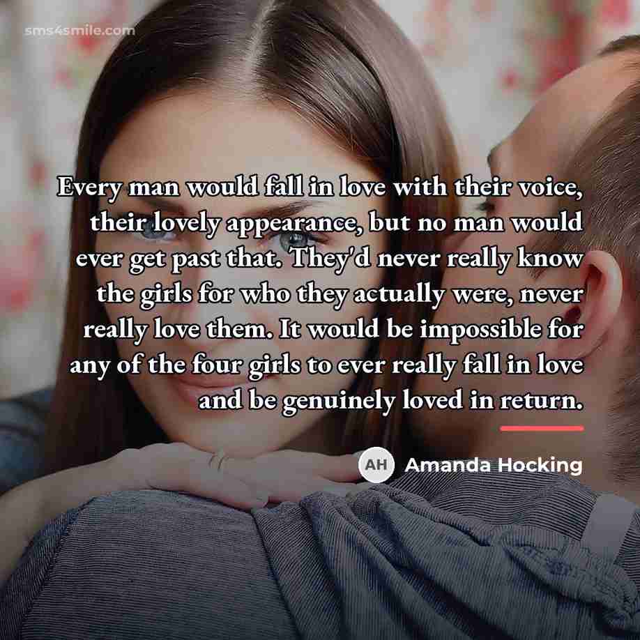 “Every man would fall in love with their voice, their…” quote by Amanda Hocking