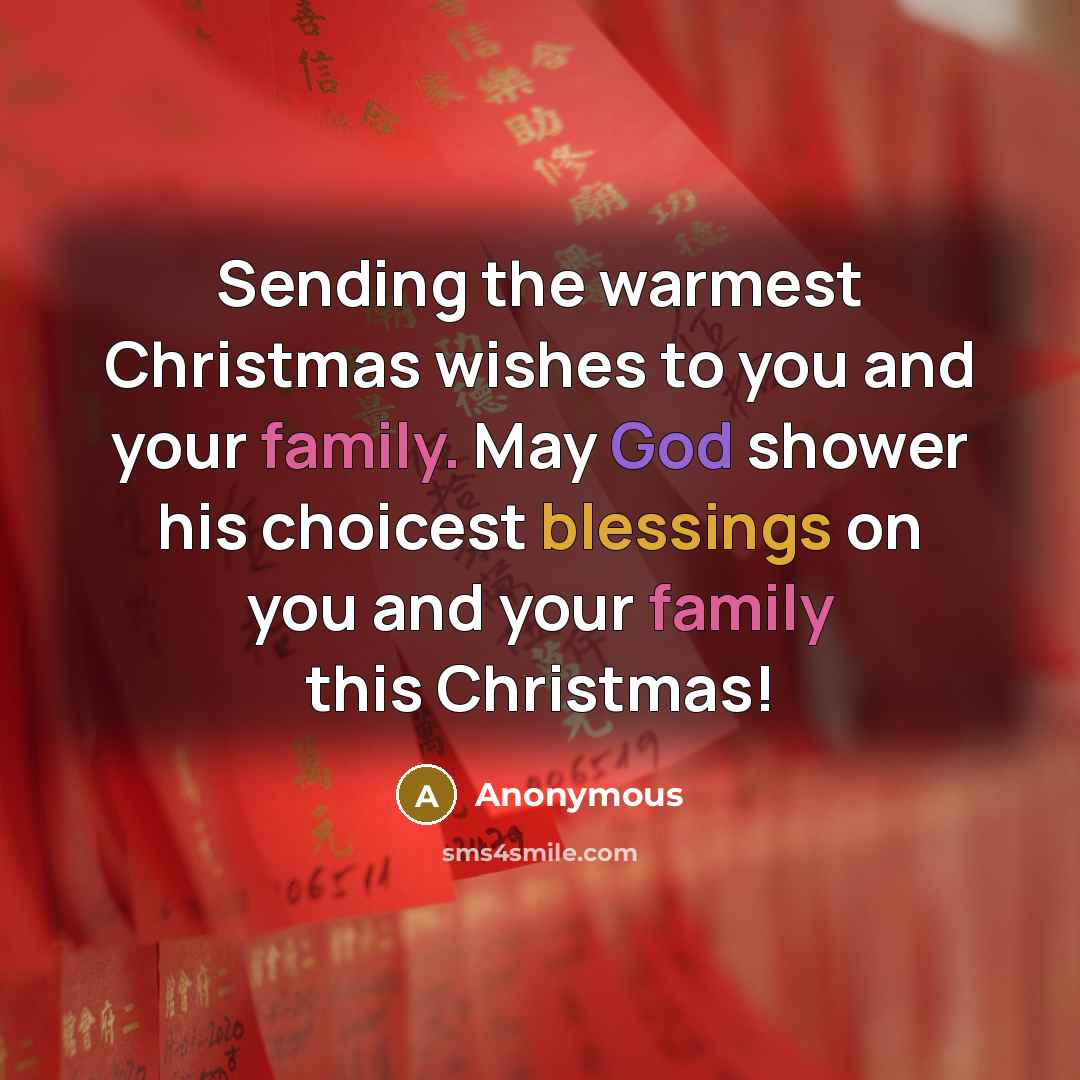 “Sending the warmest Christmas wishes to you and your family.…” quote by Anonymous