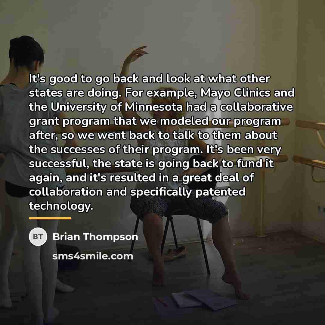 “It's good to go back and look at what other…” quote by Brian Thompson