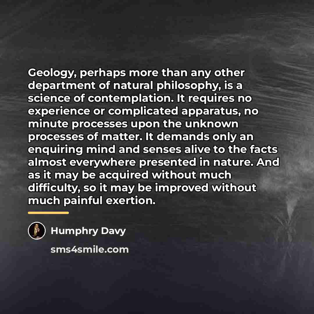 “Geology, perhaps more than any other department of natural philosophy,…” quote by Humphry Davy