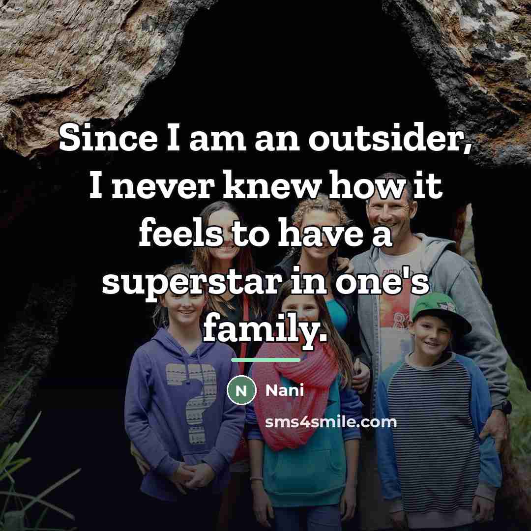 “Since I am an outsider, I never knew how it…” quote by Nani