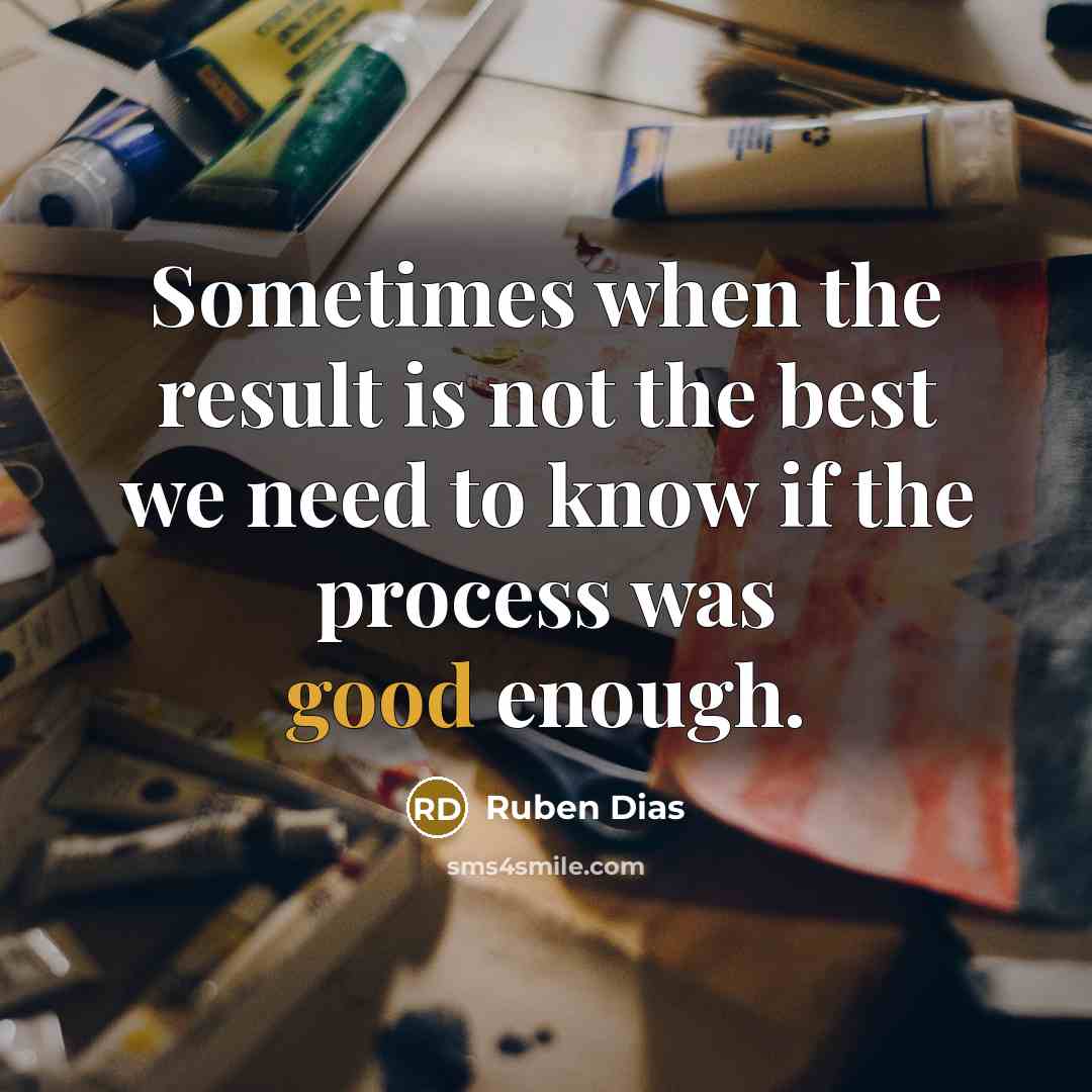 “Sometimes when the result is not the best we need…” quote by Ruben Dias