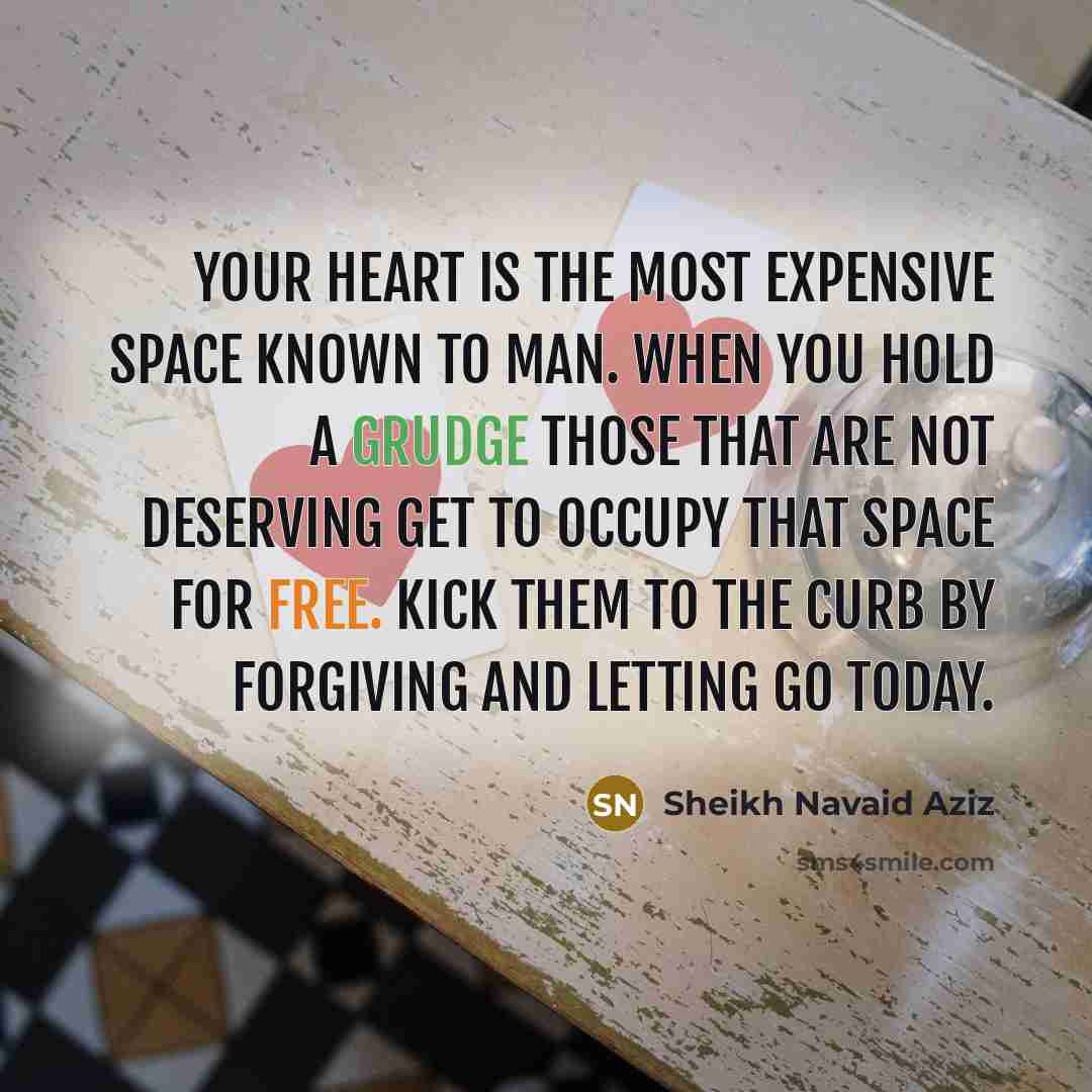 “Your heart is the most expensive space known to man.…” quote by Sheikh Navaid Aziz