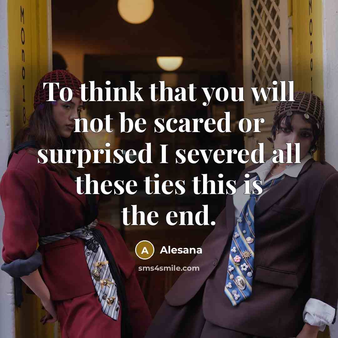 “To think that you will not be scared or surprised…” quote by Alesana
