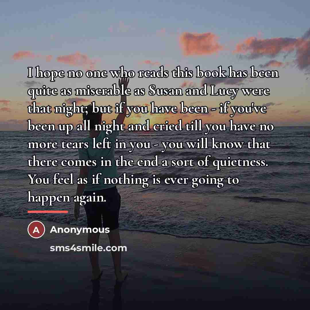 “I hope no one who reads this book has been…” quote by Anonymous