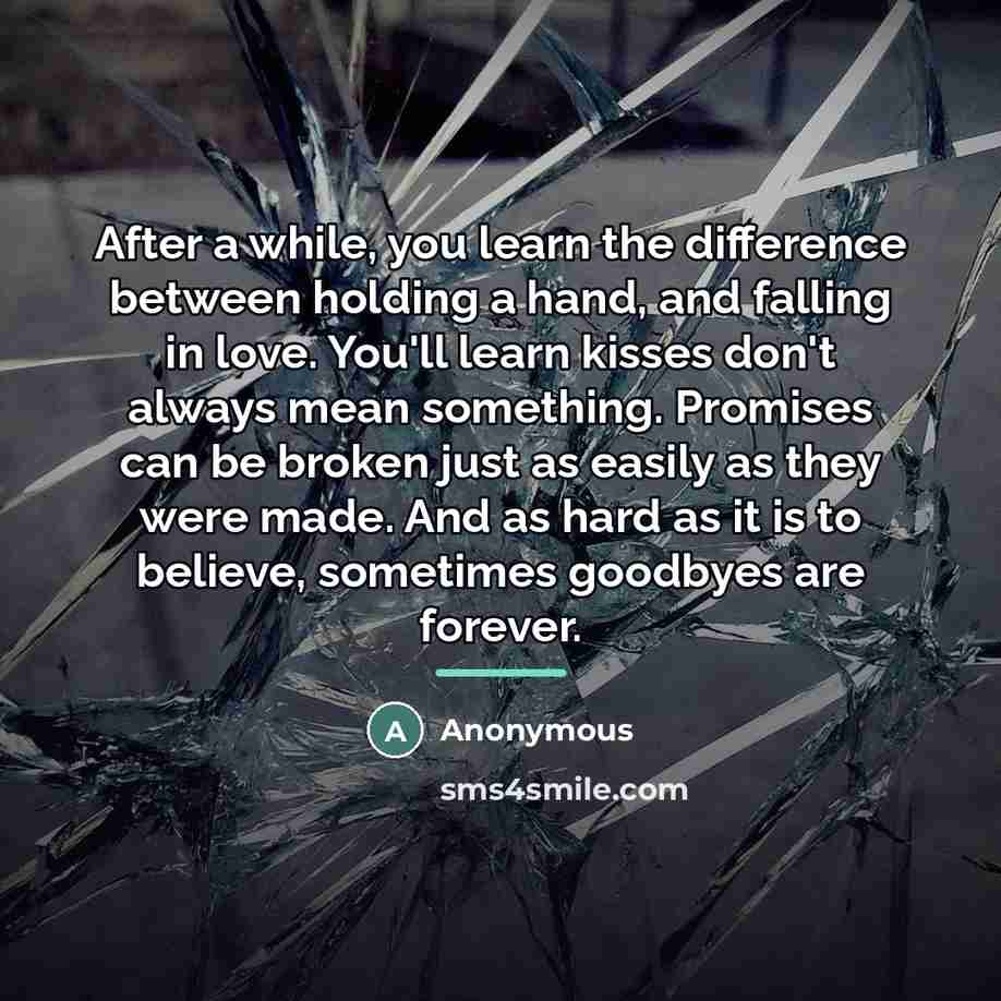 “After a while, you learn the difference between holding a…” quote by Anonymous
