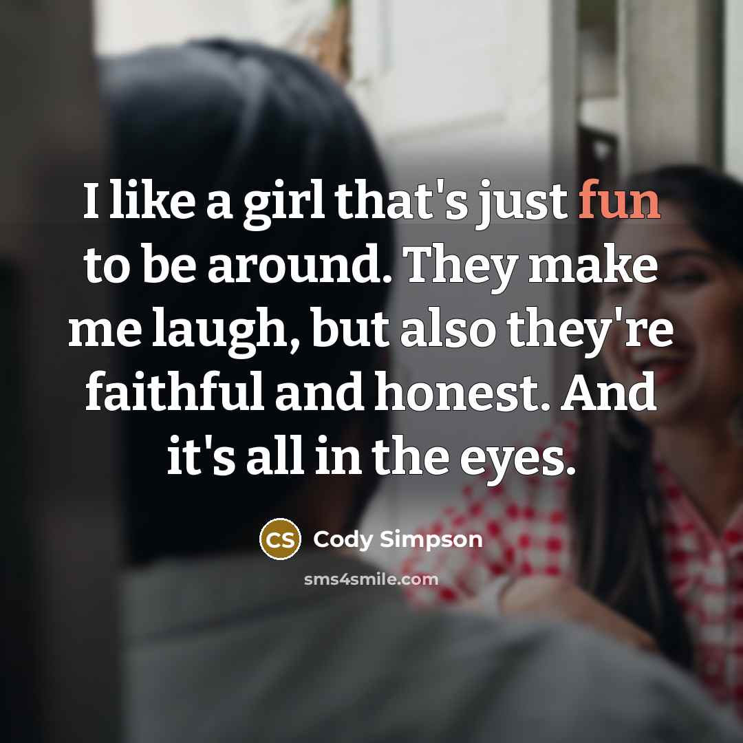 “I like a girl that's just fun to be around.…” quote by Cody Simpson