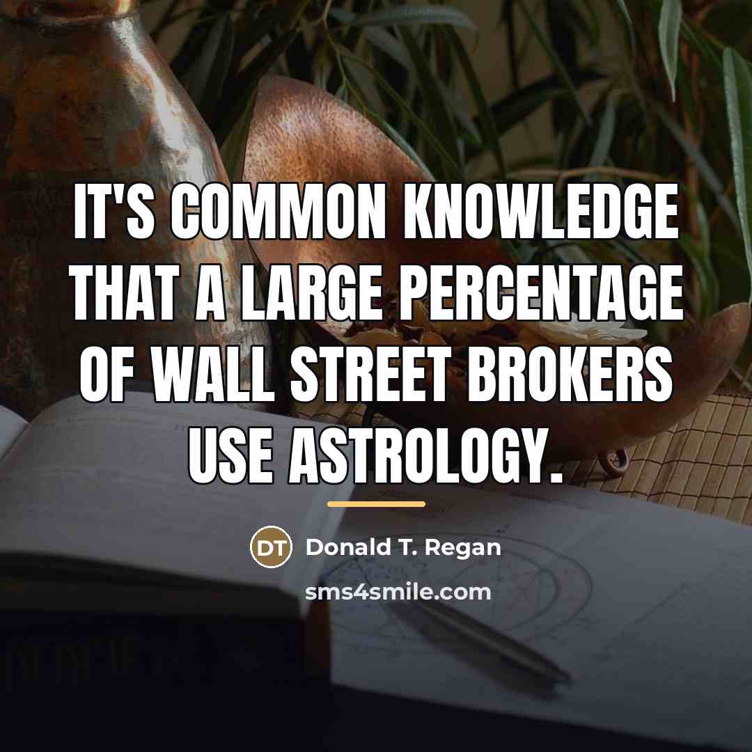 “It's common knowledge that a large percentage of Wall Street…” quote by Donald T. Regan