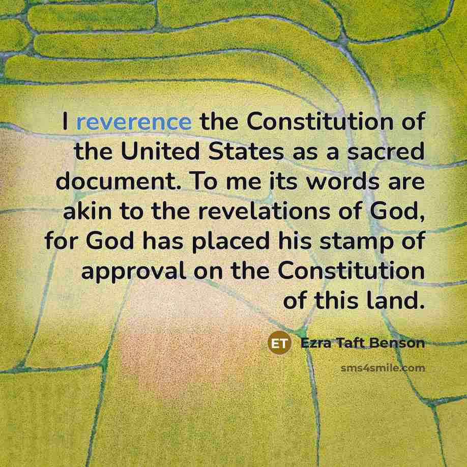 “I reverence the Constitution of the United States as a…” quote by Ezra Taft Benson