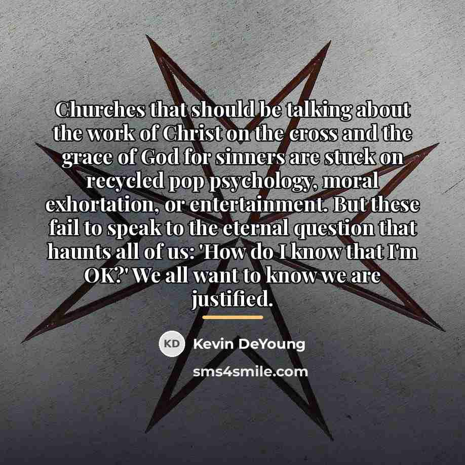 “Churches that should be talking about the work of Christ…” quote by Kevin DeYoung