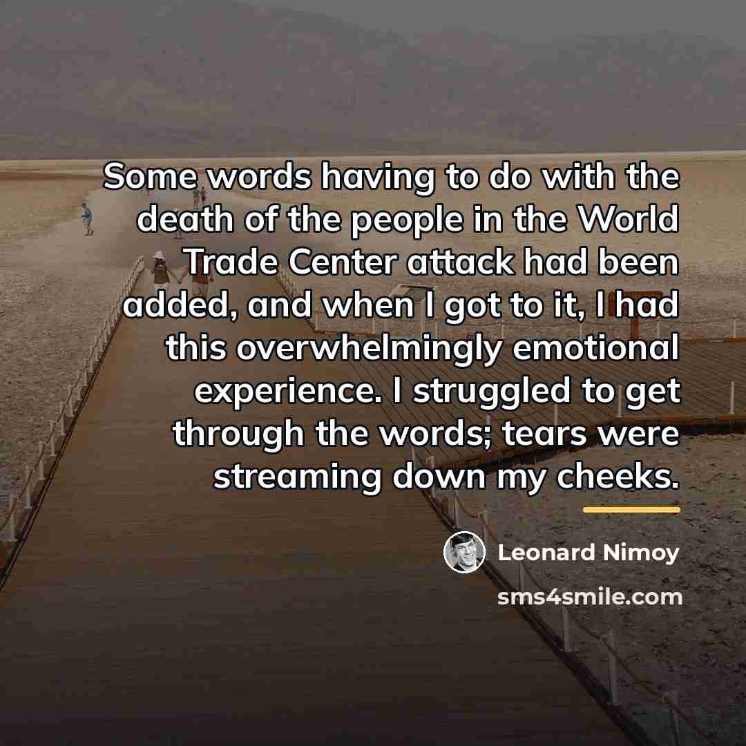 “Some words having to do with the death of the…” quote by Leonard Nimoy