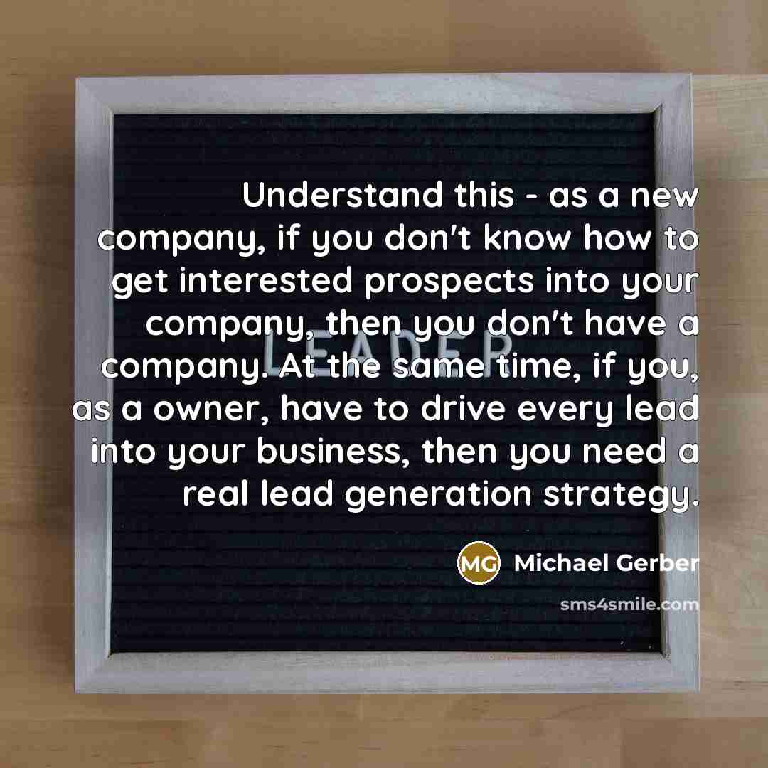 “Understand this - as a new company, if you don't…” quote by Michael Gerber