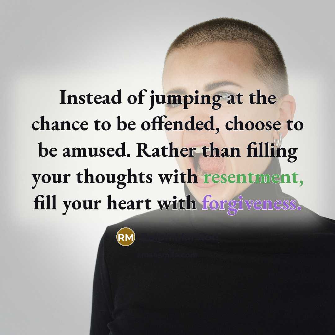 “Instead of jumping at the chance to be offended, choose…” quote by Ralph Marston