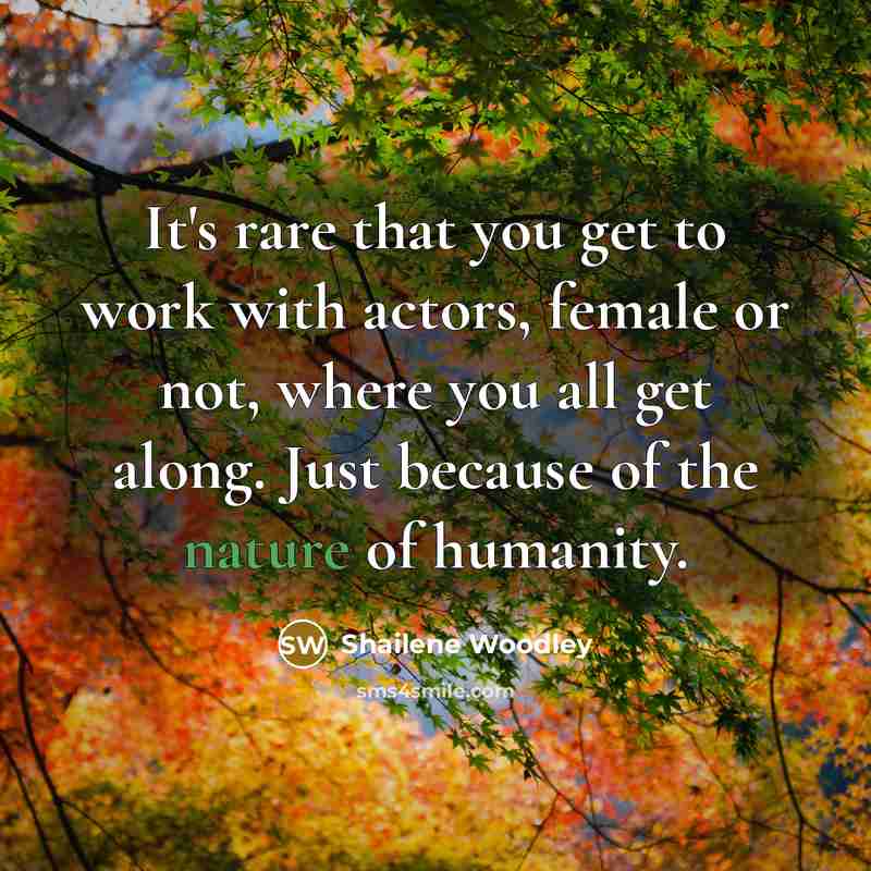 “It's rare that you get to work with actors, female…” quote by Shailene Woodley