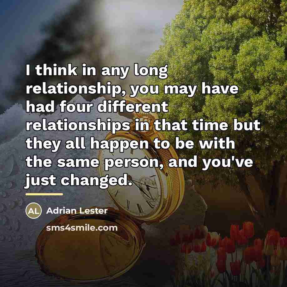 “I think in any long relationship, you may have had…” quote by Adrian Lester