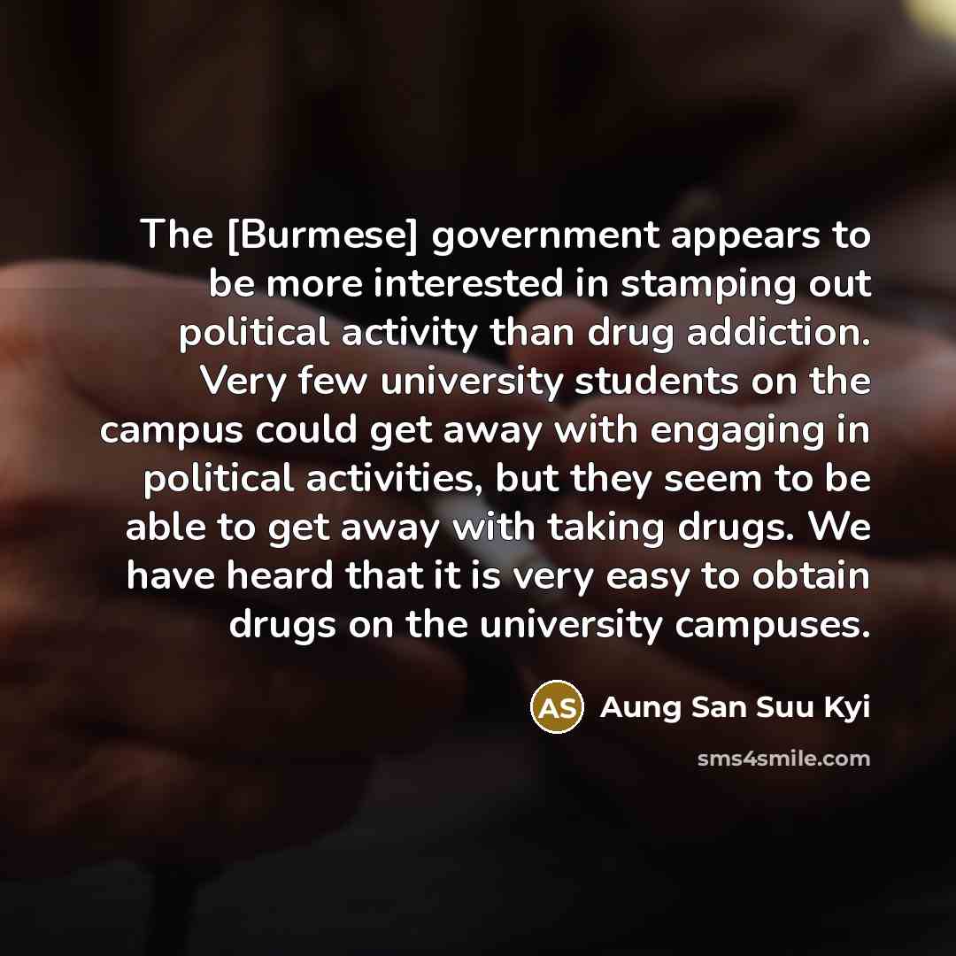 “The [Burmese] government appears to be more interested in stamping…” quote by Aung San Suu Kyi