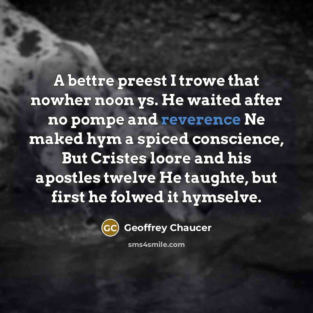 “A bettre preest I trowe that nowher noon ys. He…” quote by Geoffrey Chaucer