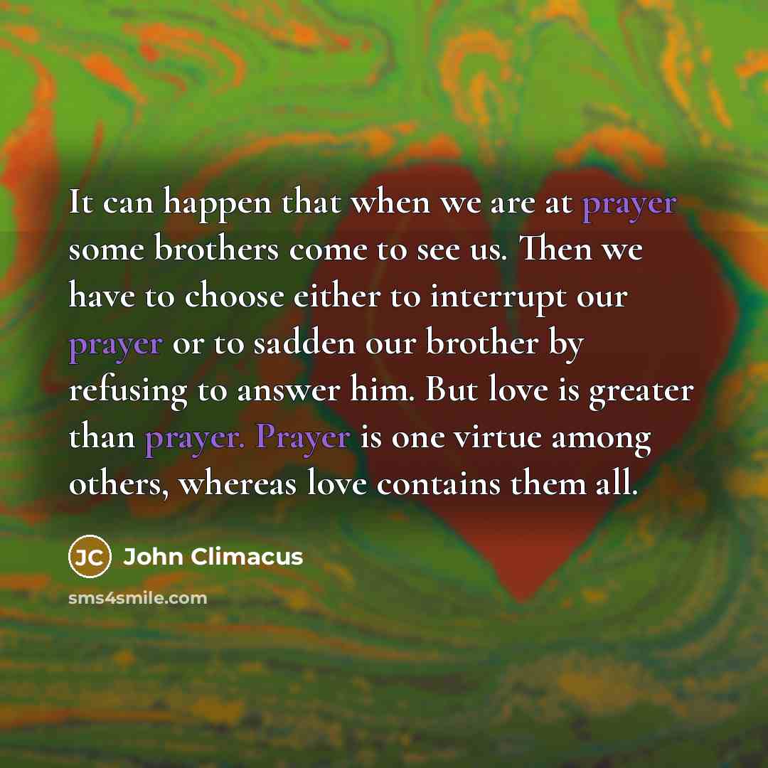 “It can happen that when we are at prayer some…” quote by John Climacus