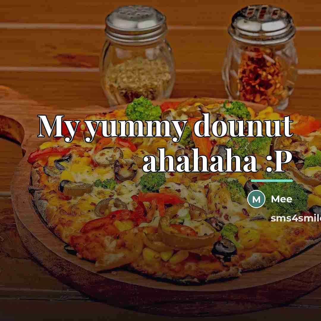 “My yummy dounut ahahaha :P…” quote by Mee