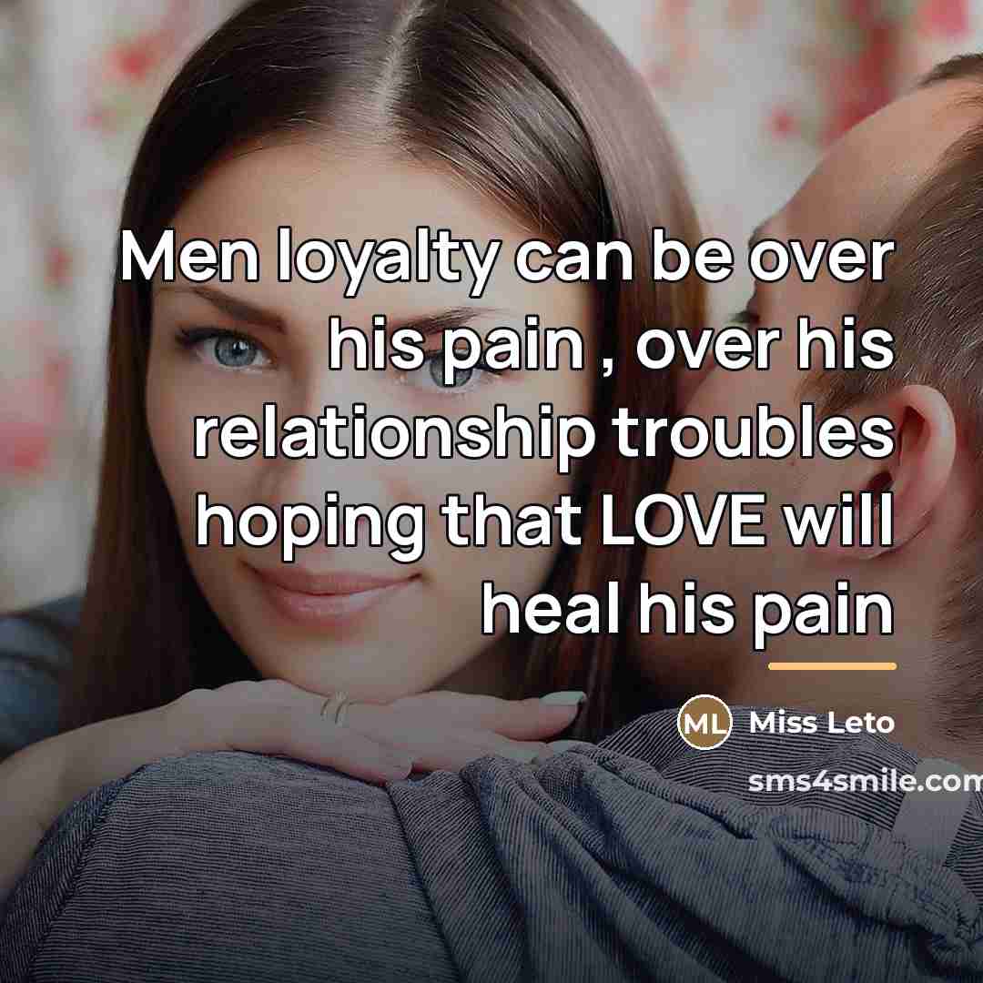 “Men loyalty can be over his pain , over his…” quote by Miss Leto