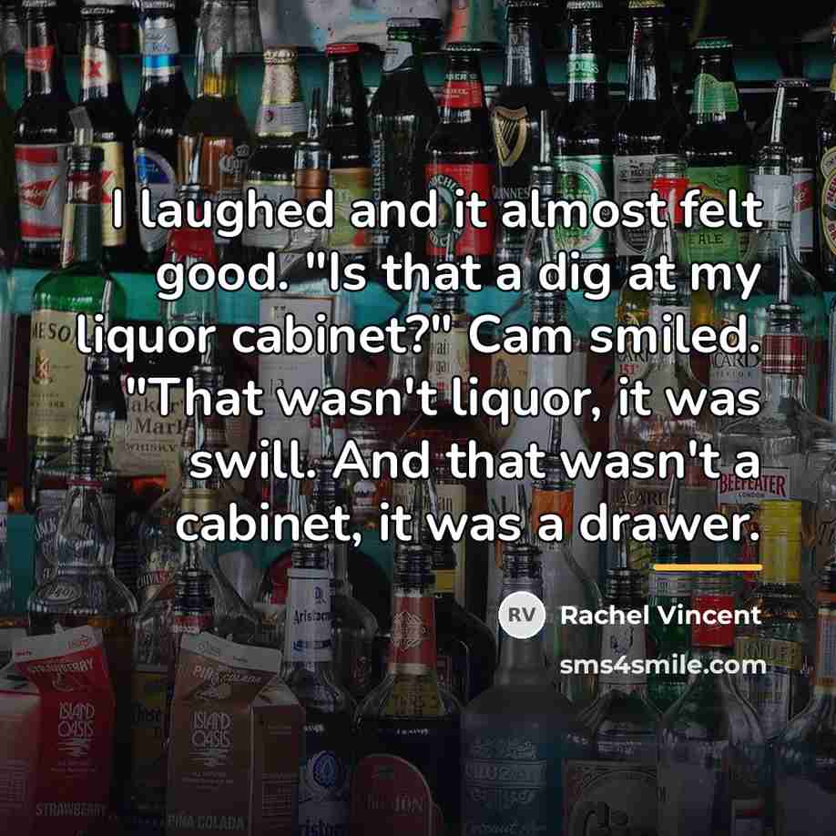 “I laughed and it almost felt good. "Is that a…” quote by Rachel Vincent
