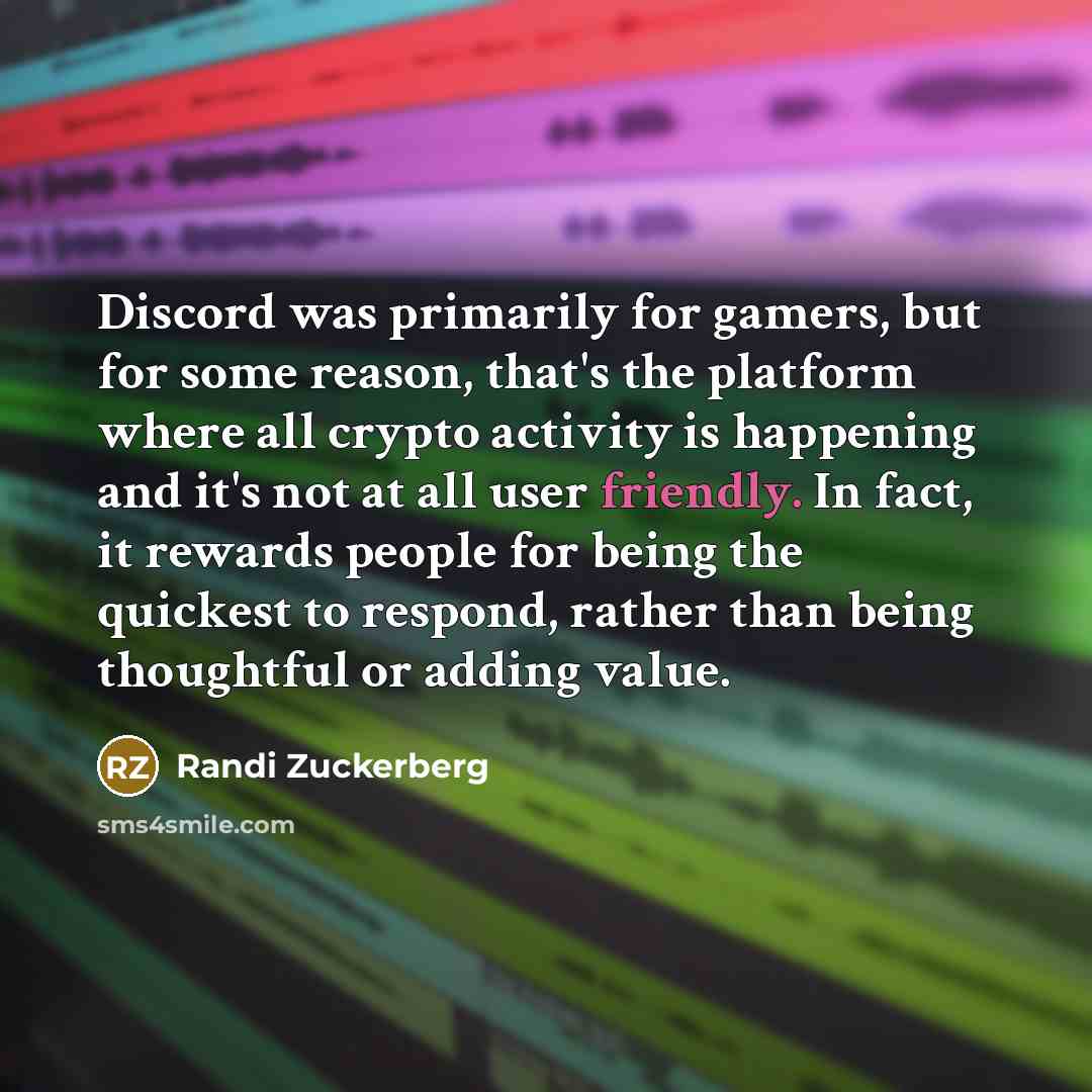 “Discord was primarily for gamers, but for some reason, that's…” quote by Randi Zuckerberg