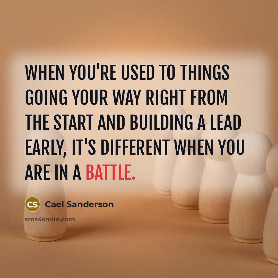 “When you're used to things going your way right from…” quote by Cael Sanderson
