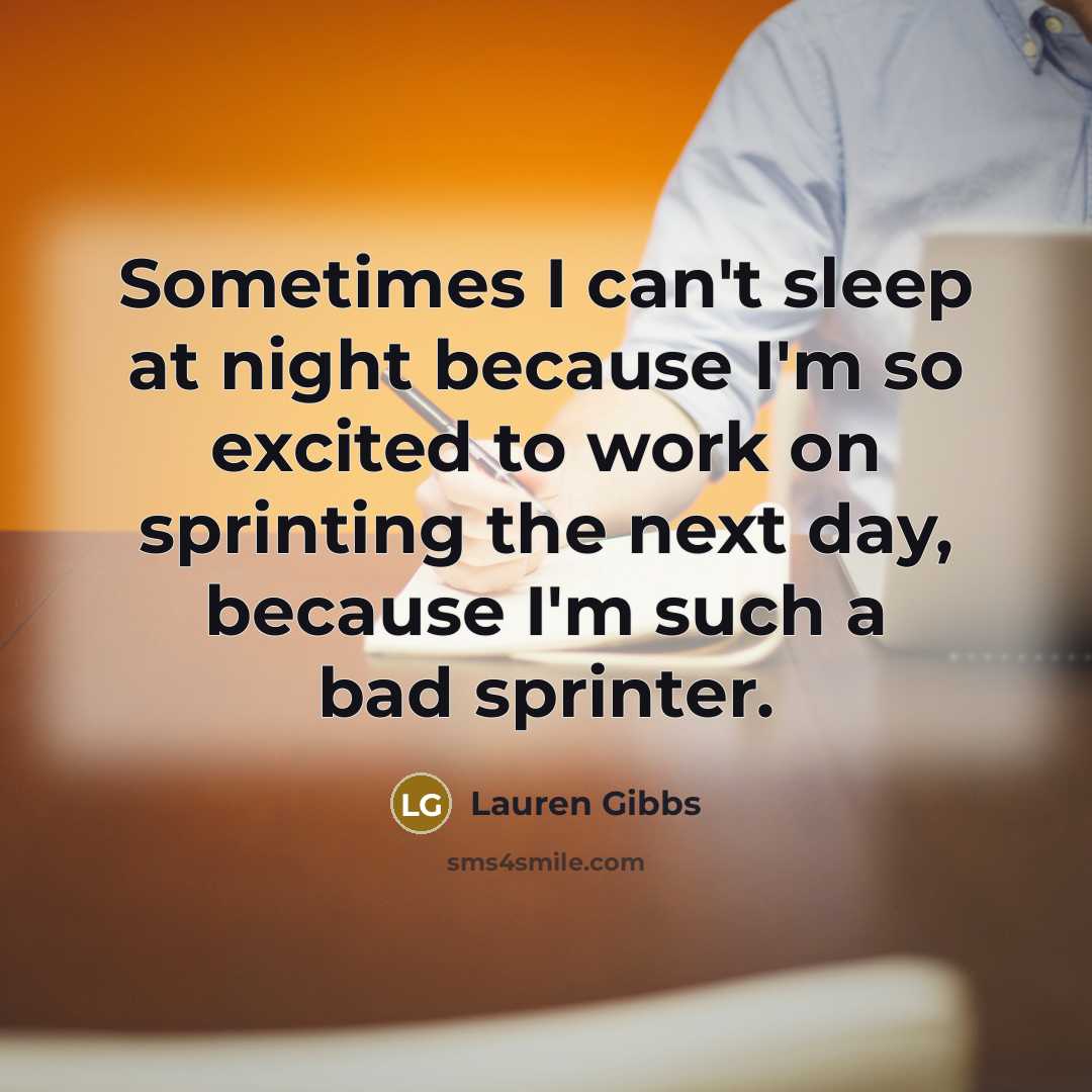 “Sometimes I can't sleep at night because I'm so excited…” quote by Lauren Gibbs