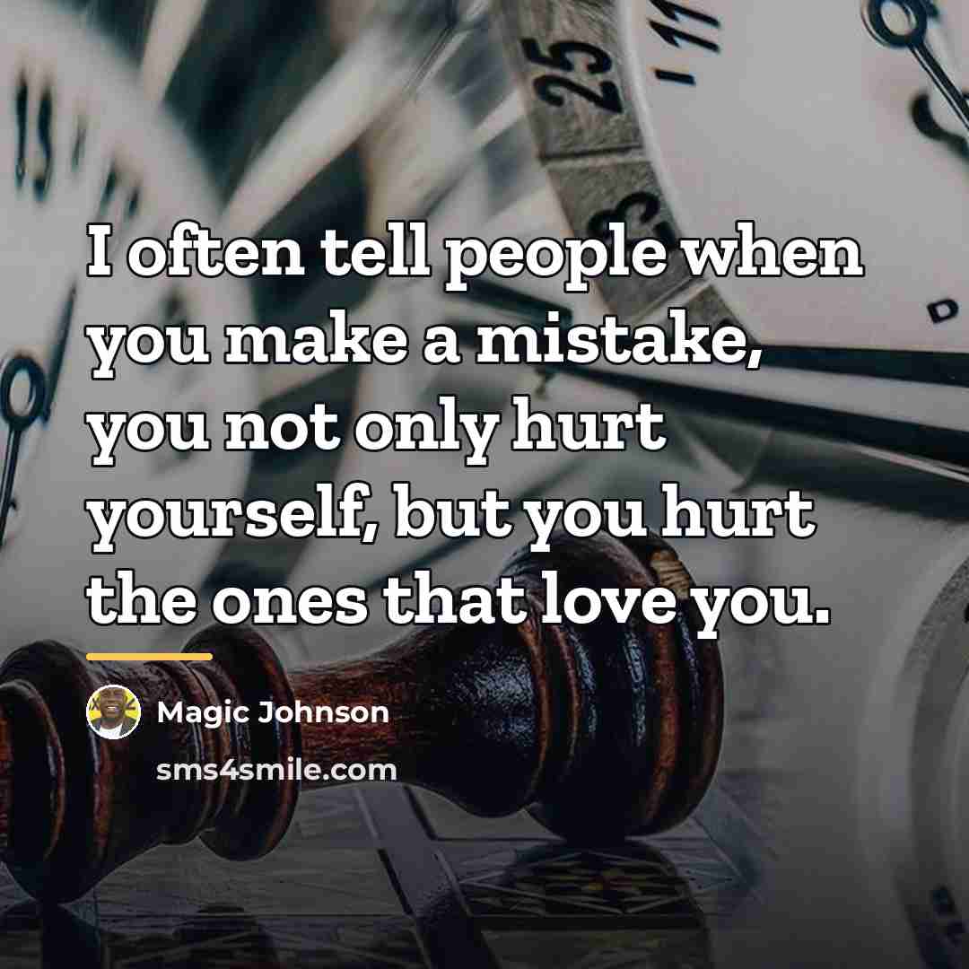“I often tell people when you make a mistake, you…” quote by Magic Johnson