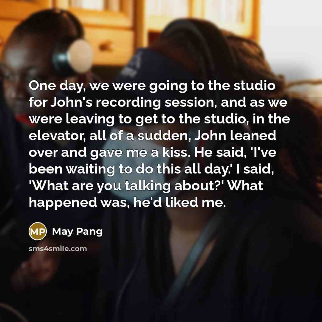“One day, we were going to the studio for John's…” quote by May Pang