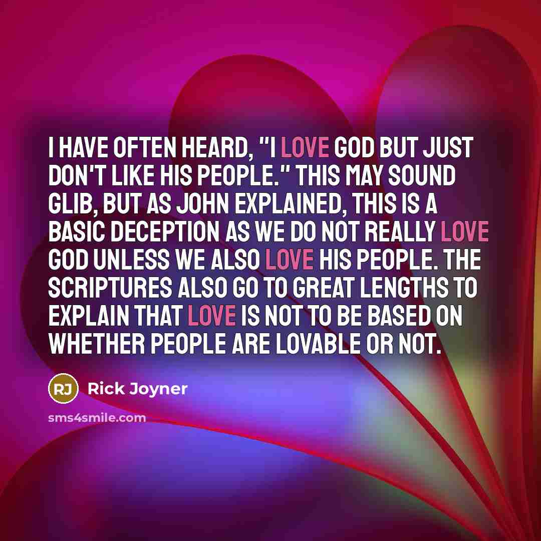 “I have often heard, "I love God but just don't…” quote by Rick Joyner