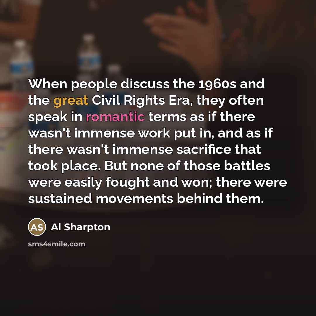 “When people discuss the 1960s and the great Civil Rights…” quote by Al Sharpton