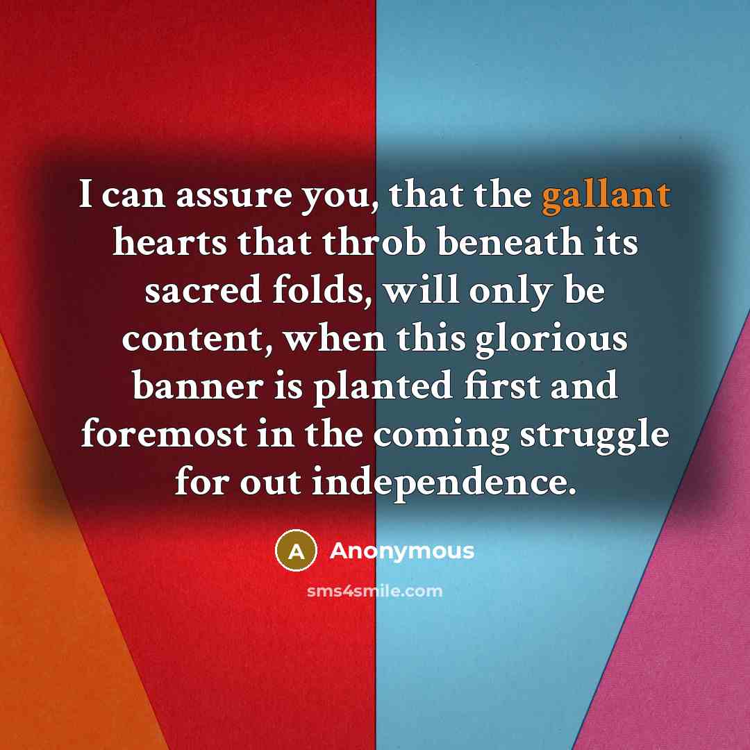 “I can assure you, that the gallant hearts that throb…” quote by Anonymous