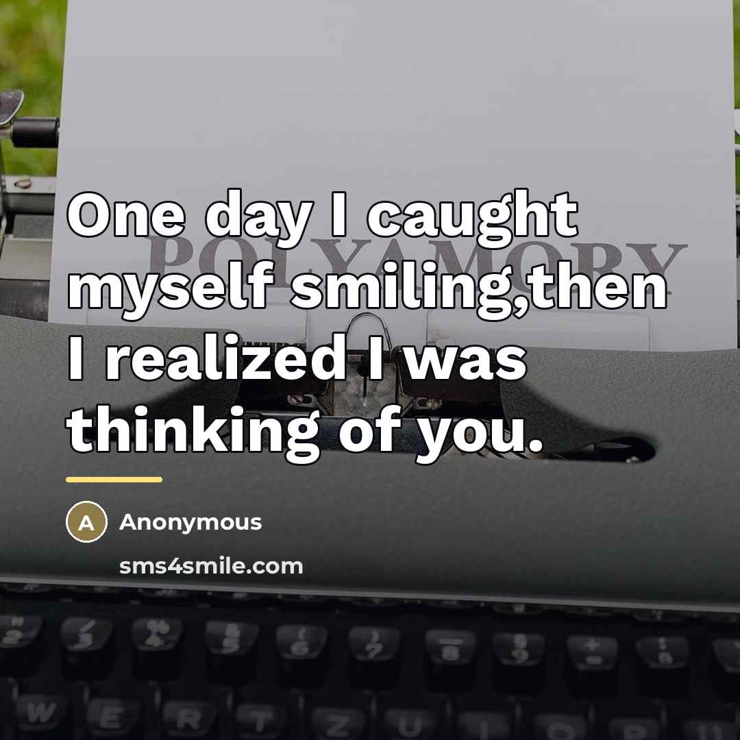 “One day I caught myself smiling,then I realized I was…” quote by Anonymous