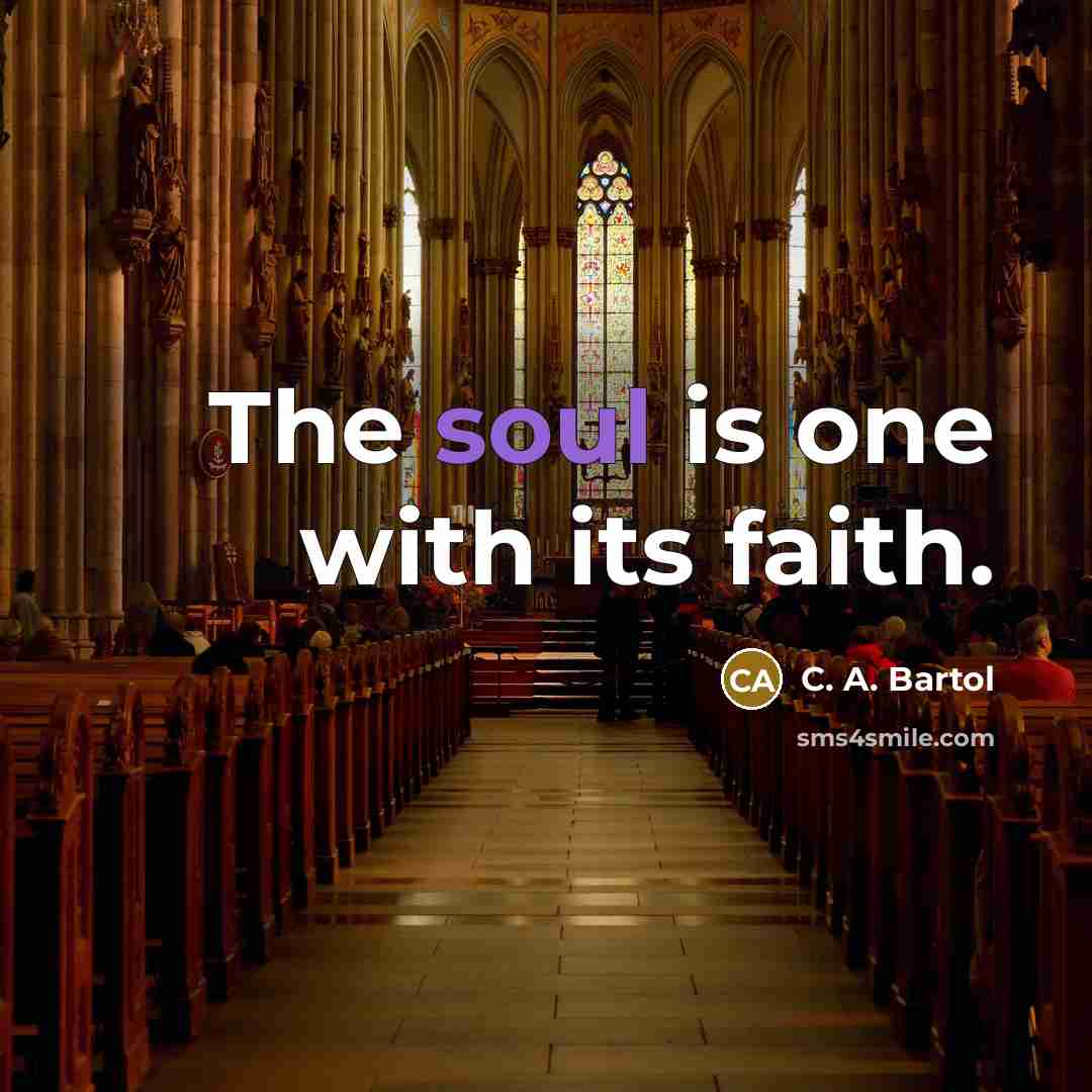 “The soul is one with its faith.…” quote by C. A. Bartol