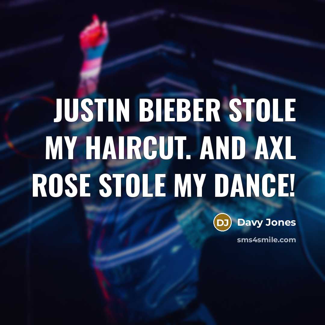 “Justin Bieber stole my haircut. And Axl Rose stole my…” quote by Davy Jones
