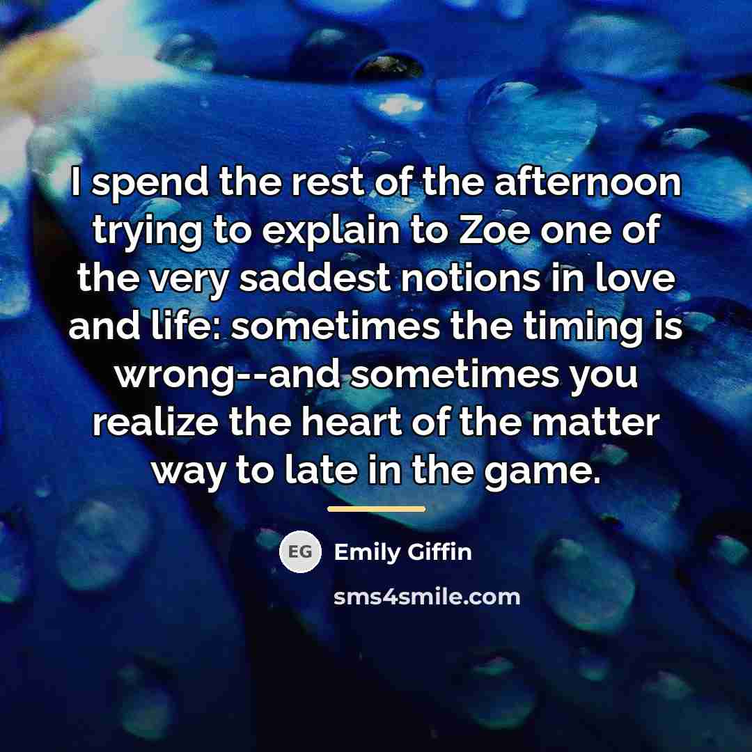 “I spend the rest of the afternoon trying to explain…” quote by Emily Giffin
