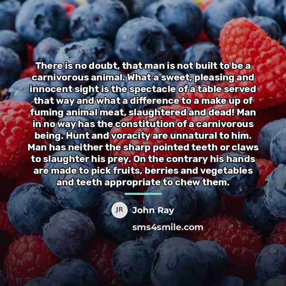 “There is no doubt, that man is not built to…” quote by John Ray