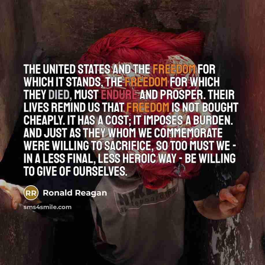 “The United States and the freedom for which it stands,…” quote by Ronald Reagan