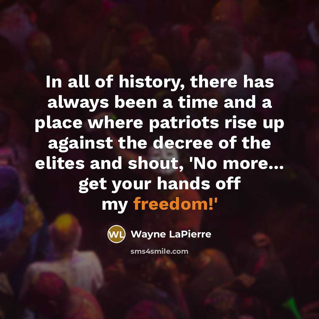 “In all of history, there has always been a time…” quote by Wayne LaPierre