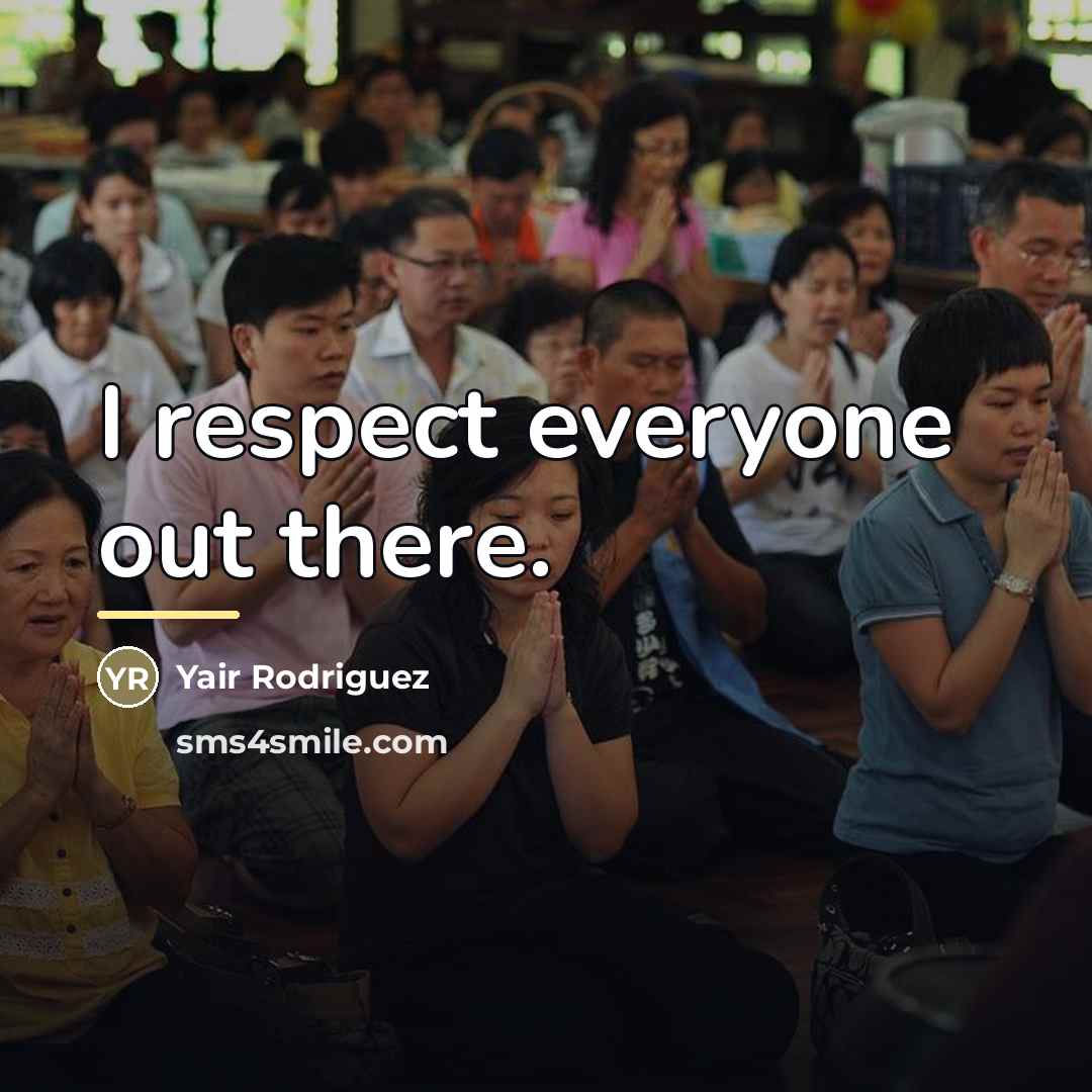 “I respect everyone out there.…” quote by Yair Rodriguez