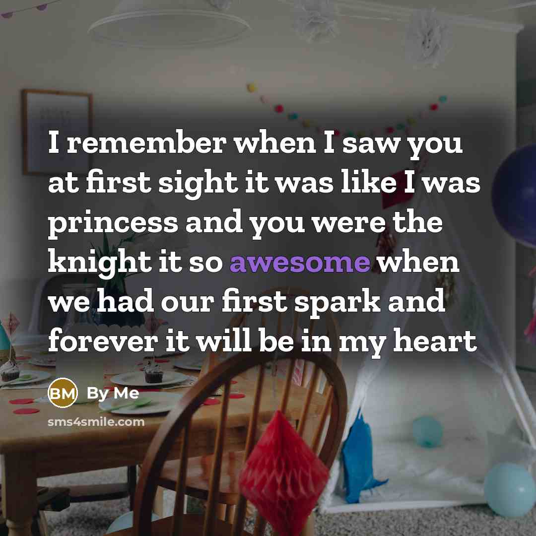 “I remember when I saw you at first sight it…” quote by By Me