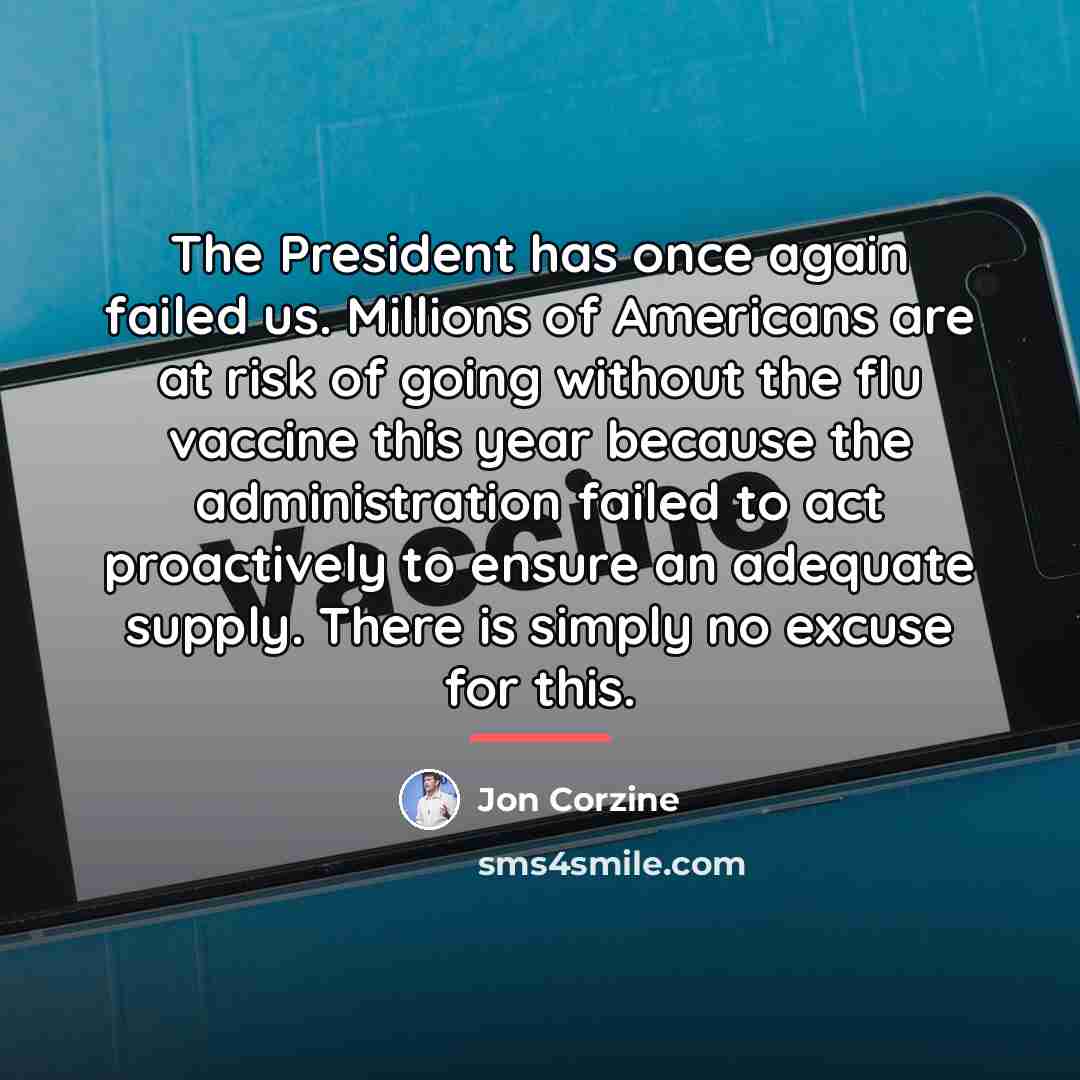“The President has once again failed us. Millions of Americans…” quote by Jon Corzine