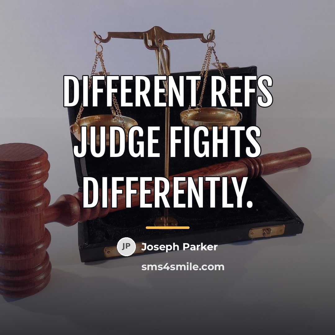 “Different refs judge fights differently.…” quote by Joseph Parker