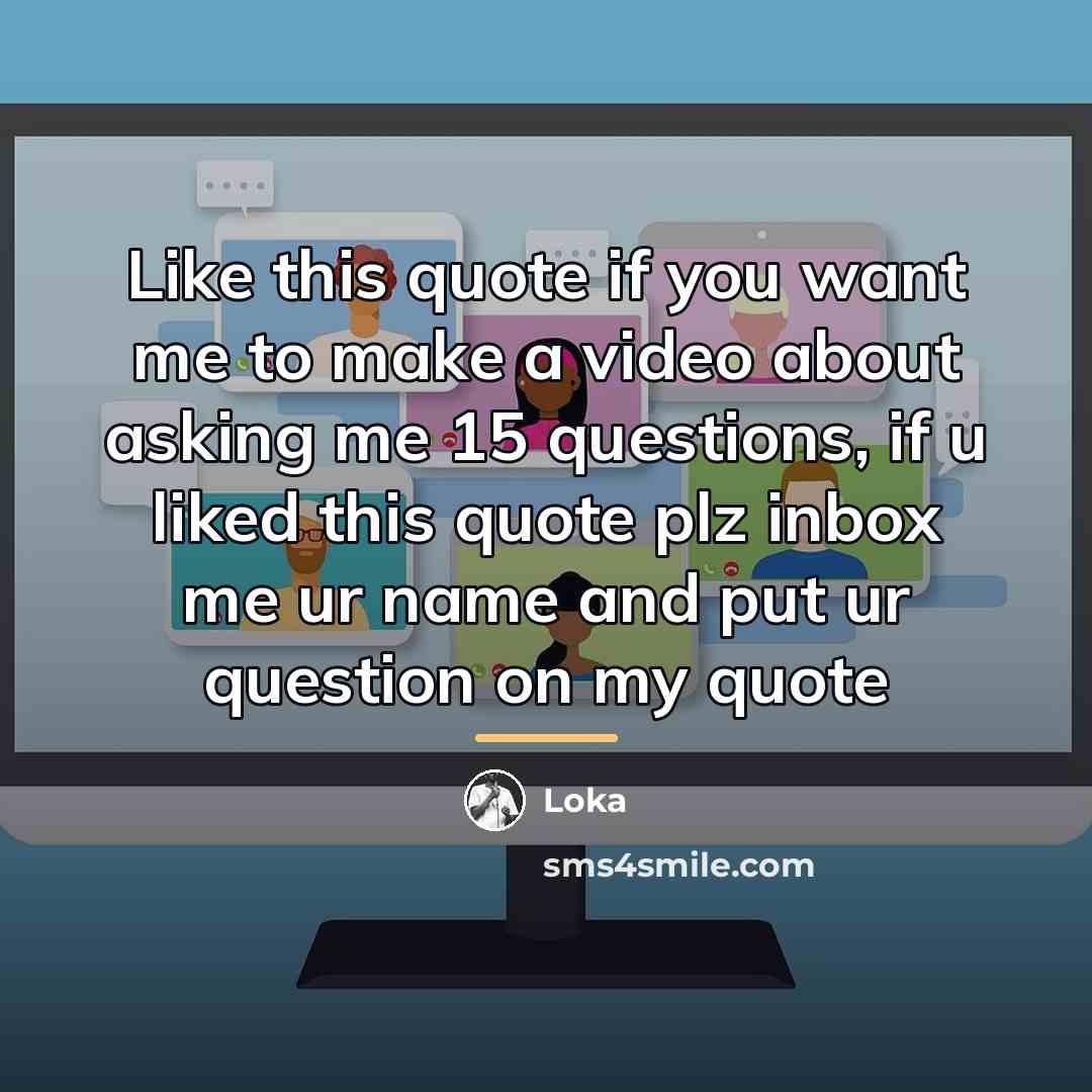 “Like this quote if you want me to make a…” quote by Loka