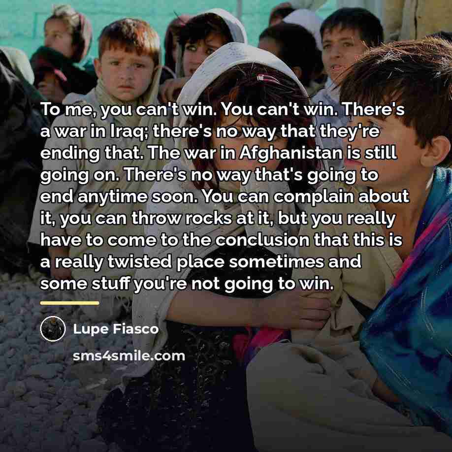 “To me, you can't win. You can't win. There's a…” quote by Lupe Fiasco