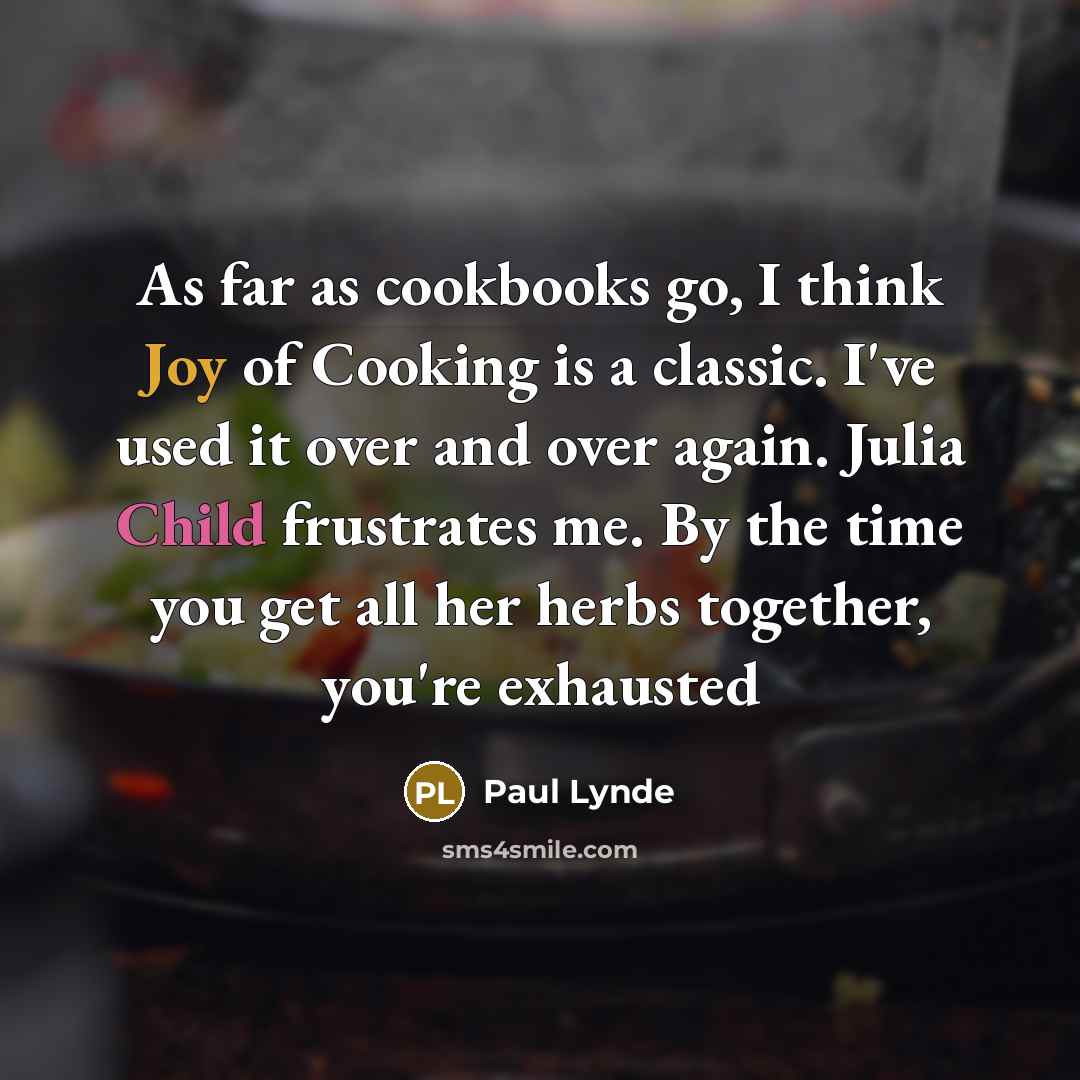 “As far as cookbooks go, I think Joy of Cooking…” quote by Paul Lynde