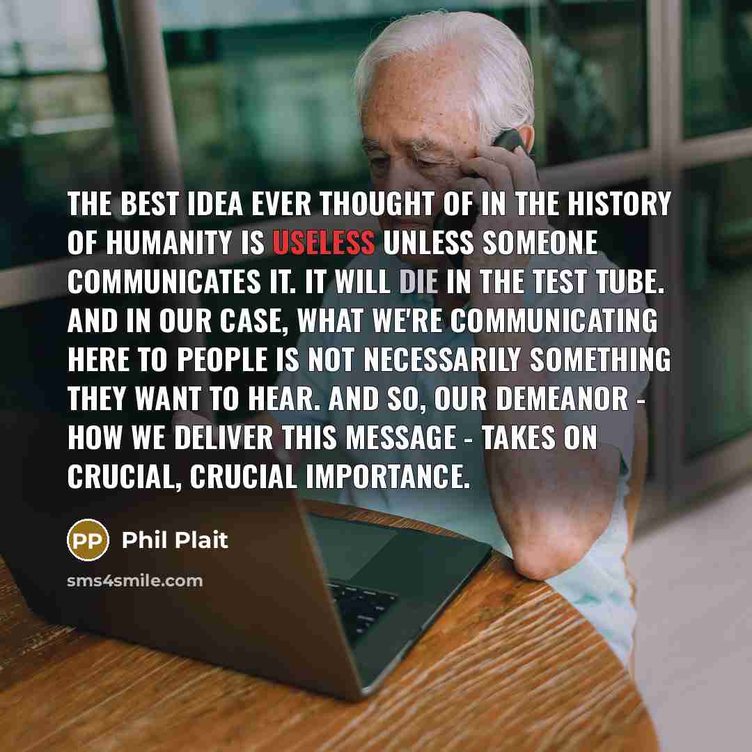 “The best idea ever thought of in the history of…” quote by Phil Plait