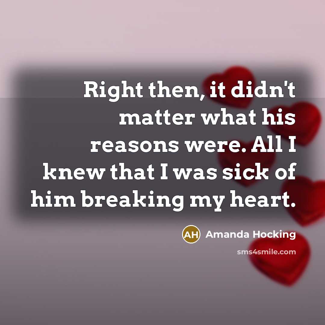 “Right then, it didn't matter what his reasons were. All…” quote by Amanda Hocking