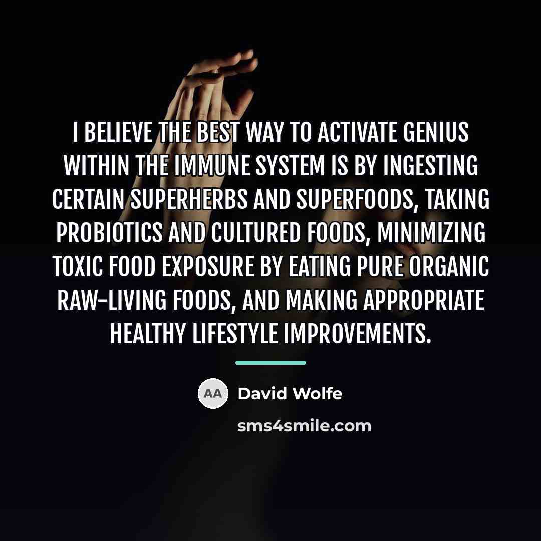 “I believe the best way to activate genius within the…” quote by David Wolfe